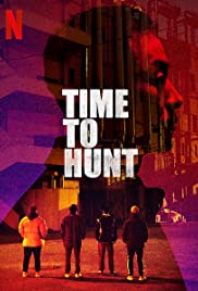 Time to Hunt (2020) ถึงเวลาล่า
