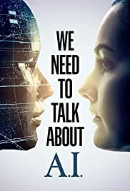 ดูหนังออนไลน์ฟรี We Need to Talk About A.I (2020) เราต้องพูดคุยเกี่ยวกับ เอ ไอ