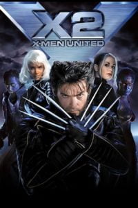 X-MEN 2 United (2003) ศึกมนุษย์พลังเหนือโลก ภาค 2