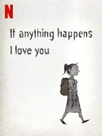 If Anything Happens I Love You (2020) ถ้าเกิดอะไรขึ้น หนูรักพ่อแม่นะ