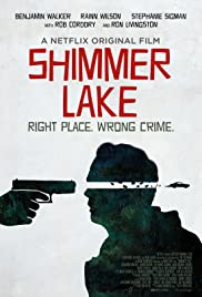 Shimmer Lake (2017) ชิมเมอร์เลค