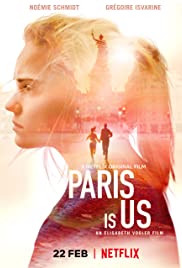 Paris Is Us (Paris est à nous) (2019) ปารีสแห่งรัก