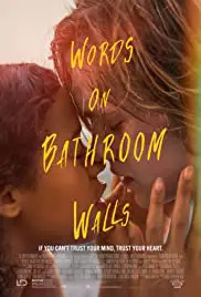 Words on Bathroom Walls (2020) คำพูดบนผนังห้องน้ำ