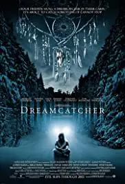Dreamcatcher (2003) ล่าฝันมัจจุราช