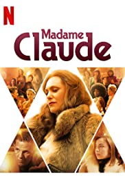 ดูหนังออนไลน์ฟรี Madame Claude (2021) มาดามคล้อด
