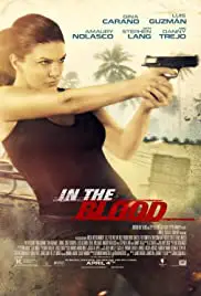 In the Blood (2014) แค้นสู้ทะลวงเดี่ยว