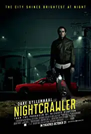 Nightcrawler (2014) เหยี่ยวข่าวคลั่ง ล่าข่าวโหด