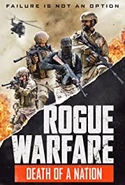 Rogue Warfare 3 Death of a Nation (2020) ความตายของประเทศ