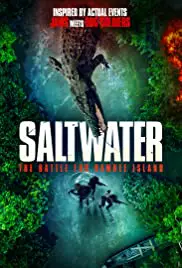 Saltwater The Battle for Ramree Island (2021) กระชากนรกเกาะรามรี