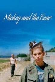 Mickey and the Bear (2019) มิกกี้แอนเดอร์แบร์