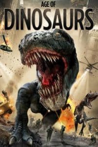 Age of Dinosaurs (2013) ปลุกชีพไดโนเสาร์ถล่มเมือง