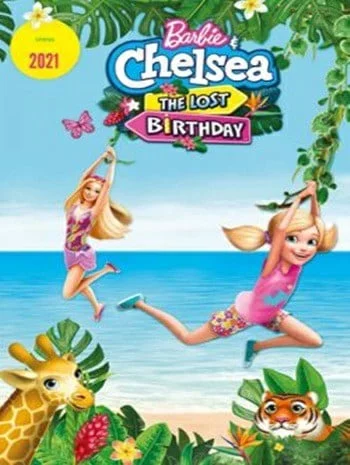 ดูหนังออนไลน์ฟรี Barbie & Chelsea The Lost Birthday (2021) บาร์บี้กับเชลซี วันเกิดที่หายไป เต็มเรื่อง HD