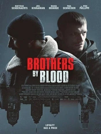 Brothers by Blood (2020) พี่น้องร่วมสายเลือด