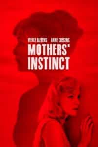 ดูหนังออนไลน์ฟรี Mothers’ Instinct (2018) สัญชาตญาณของมารดา