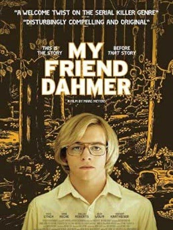 My Friend Dahmer (2017) เพื่อนผมเป็นฆาตกรต่อเนื่อง