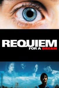 Requiem For A Dream (2000) บทสวดแด่วัน…ที่ฝันสลาย