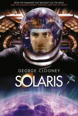 Solaris (2002) โซลาริส ดาวมฤตยูซ้อนมฤตยู
