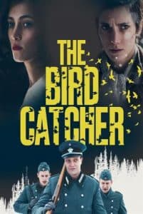 The Birdcatcher (2019) หนีในรอด