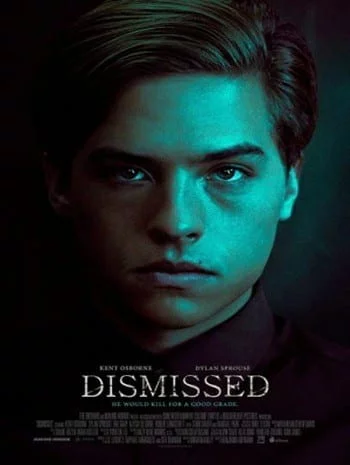 Dismissed (2017) อัจฉริยะจิตอำมหิต