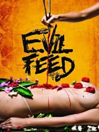Evil Feed (2013) ภัตตาคารเดือด..เลือดสาด