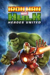 Iron Man & Hulk Heroes United (2013) ไอร์ออนแมนปะทะฮัลค์ ศึกรวมพลังยอดมนุษย์