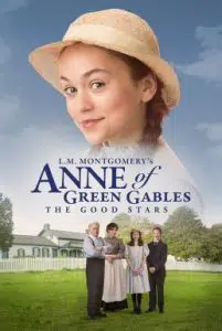 L.M. Montgomery’s Anne of Green Gables The Good Stars (2017) การผจญภัย สู่ดวงดาว