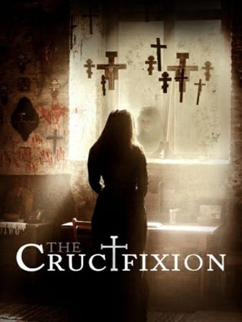 The Crucifixion (2017) เดอะ ครูซะฟิคเชิน ตรึงร่าง สาปสยอง