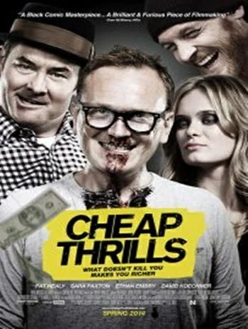 Cheap Thrills (2013) คืนอลเวง​ เกมวัดดวง
