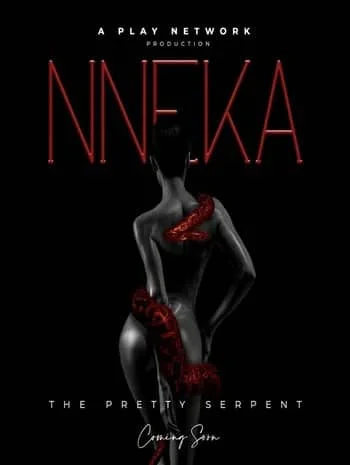 Nneka the Pretty Serpent (2020) เนกา เสน่ห์นางงู