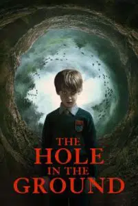 The Hole in the Ground (2019) หลุมดำซ่อนผวา