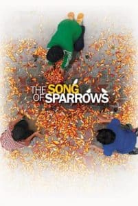 ดูหนังออนไลน์ฟรี The Song of Sparrows (2008) ฝันไม่สิ้นหวัง