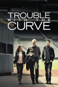 Trouble with the Curve (2012) หักโค้งชีวิต สะกิดรัก