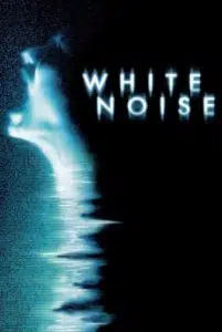 ดูหนังออนไลน์ฟรี White Noise (2005) จับเสียงผี