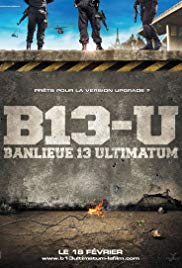 District B13 Ultimatum (2009) คู่ขบถ คนอันตราย 2