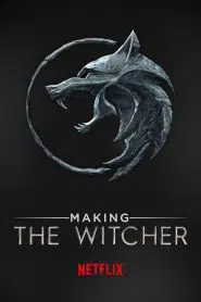 ดูหนังออนไลน์ฟรี Making The Witcher (2020) เบื้องหลังเดอะ วิทเชอร์ นักล่าจอมอสูร