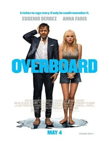 Overboard (2018) ผัวแบบนี้ น้องไม่ได้ขอ