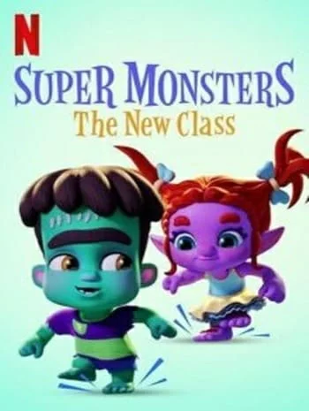 ดูหนังออนไลน์ฟรี Super Monsters The New Class (2020) อสูรน้อยวัยป่วน ขึ้นชั้นใหม่