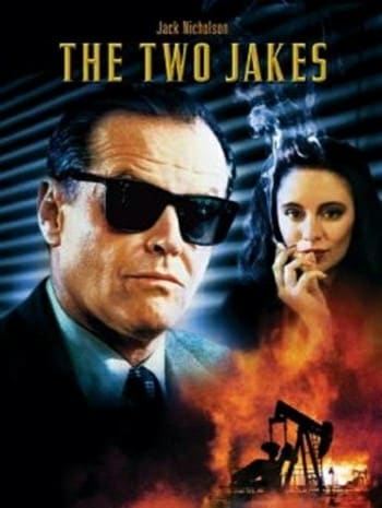 The Two Jakes (1990)