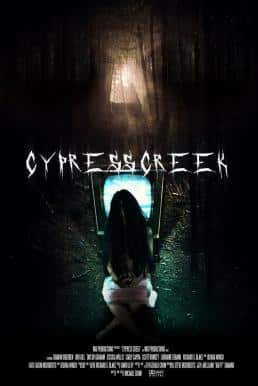 ดูหนังออนไลน์ฟรี Cypress Creek (2014) ไซเปรส ครีก ปิดเทอมสยอง