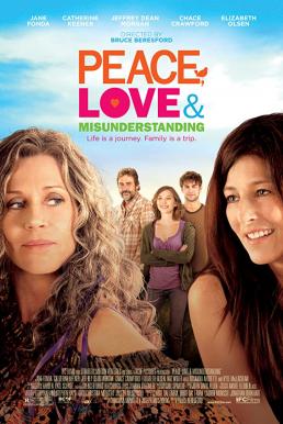 Peace Love & Misunderstanding (2011) อุ่นไอรักวันหวนคืน