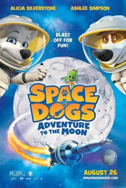 Space Dogs Adventure to the Moon (2016) สเปซด็อก 2 น้องหมาตะลุยดวงจันทร์