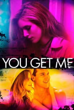 You Get Me (2017) ยู เก็ต มี