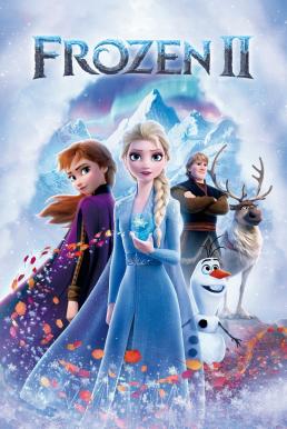 Frozen 2 (2019) โฟรเซ่น 2 ผจญภัยปริศนาราชินีหิมะ