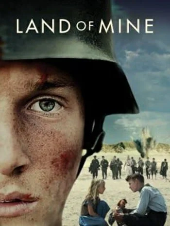 Land of Mine (2015) สงครามชีวิต ดินแดนกับระเบิด