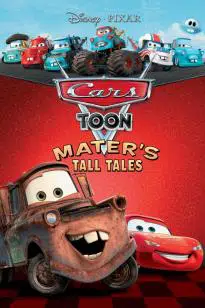Cars Toon Mater’s Tall Tales (2008) คาร์ส ตูน รวมฮิตวีรกรรมของเมเทอร์
