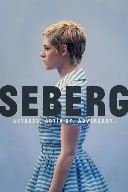 Seberg (2019) ต่อต้านศัตรูทั้งหมด