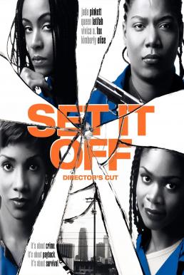 Set It Off (1996) ดำปล้นนิ่ม ใจไม่ดำ