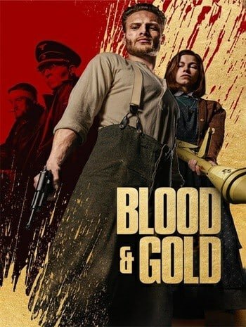 ดูหนังออนไลน์ฟรี Blood & Gold (2023) ทองเปื้อนเลือด