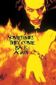 ดูหนังออนไลน์ฟรี HD หนังใหม่ Sometimes They Come Back Again (1996) มันกลับมาทวงเลือด 2 เต็มเรื่อง