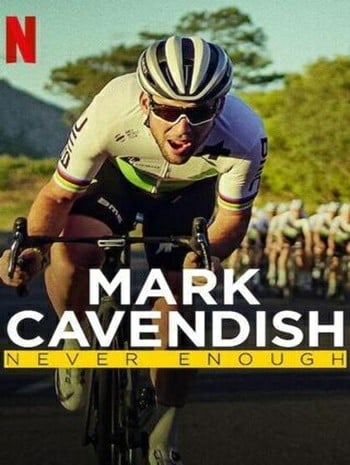 ดูหนังออนไลน์ฟรี HD หนังใหม่ Mark Cavendish Never Enough (2023) มาร์ค คาเวนดิช ไม่เคยพอ เต็มเรื่อง